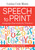 Speech to Print (Language Essentials for Teachers) by Louisa Cook Moats, Susan Brady, 9781681253305