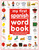 My First Spanish Word Book / Mi Primer Libro De Palabras EnEspañol (A Bilingual Word Book) by DK, 9781564582553