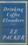 Drinking Coffee Elsewhere by ZZ Packer, 9781573223782