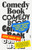 Comedy Book (How Comedy Conquered Culture-and the Magic That Makes It Work) - 9781250338099 by Jesse David Fox, 9781250338099