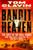 Bandit Heaven (The Hole-in-the-Wall Gangs and the Final Chapter of the Wild West) by Tom Clavin, 9781250282408