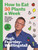 How to Eat 30 Plants a Week (100 recipes to boost your health and energy - THE NO.1 SUNDAY TIMES BESTSELLER) by Hugh Fearnley-Whittingstall, Tim Spector, 9781526672520