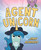 Agent Unicorn by Jenny Alvarado, Jenny Alvarado, 9781645678984