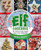 The Unofficial Elf Cookbook (70+ delicious recipes inspired by the classic holiday film!) by Jackie Alpers, 9781956403831