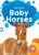 Baby Horses - 9781648344695 by Betsy Rathburn, Dana Fleming