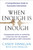 When Enough is Enough (A Comprehensive Guide to Successful Intervention) by Candy Finnigan, Sean Finnigan, 9781583332979