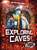 Exploring Caves - 9781644877647 by Betsy Rathburn, 9781644877647