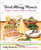 The Food Allergy Mama's Easy, Fast Family Meals (Dairy, Egg, and Nut Free Recipes for Every Day: A Cookbook) by Kelly Rudnicki, 9781583335000