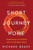 Short Journey Home (Awakening to Freedom with Thich Nhat Hanh) by Richard Brady, 9781952692802