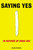 Saying Yes (In Defense of Drug Use) by Jacob Sullum, 9781585423187