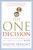 The One Decision (Make the Single Choice That Will Lead to a Life of More) by Judith Wright, 9781585425471