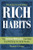 Rich Habits (The Routines Millionaires Use Daily That Will Help You Build Wealth) by Thomas C. Corley, 9781642011746