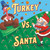 Turkey vs. Santa by Todd Tarpley, Giovanni Abeille, 9780316574556