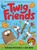 Twig Friends by Andrew McDonald, Ben Wood, 9781761214356
