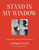 Stand in My Window (Meditations on Home and How We Make It) by LaTonya Yvette, 9780593242414