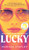 Lucky - 9781668069165 by Marissa Stapley, 9781668069165