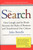 The Search (How Google and Its Rivals Rewrote the Rules of Business and Transformed Our Culture) by John Battelle, 9781591841418