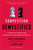 Competition Demystified (A Radically Simplified Approach to Business Strategy) by Bruce C. Greenwald, Judd Kahn, 9781591841807