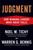 Judgment (How Winning Leaders Make Great Calls) by Noel M. Tichy, Warren G. Bennis, 9781591842934