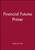 Financial Futures Primer by Rob Quail, 9781577180708