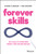 Forever Skills (The 12 Skills to Futureproof Yourself, Your Team and Your Kids) by Kieran Flanagan, Dan Gregory, 9780730359173