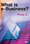 What is e-business? (How the Internet Transforms Organizations) by Feng Li, 9781405125581