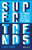 Supertrends (50 Things you Need to Know About the Future) by Lars Tvede, 9781119646839