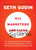 All Marketers are Liars (The Underground Classic That Explains How Marketing Really Works--and Why Authenticity Is the Best Marketing of All) by Seth Godin, 9781591845331