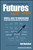 Futures Made Simple by Kel Butcher, Larry Williams, 9780730376835