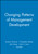 Changing Patterns of Management Development by Andrew Thomson, Christopher Mabey, John Storey, Colin S. Gray, Paul Iles, 9780631209997