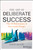 The Art of Deliberate Success (The 10 Behaviours of Successful People) by David Keane, 9781118487648