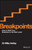Breakpoints (How to Shift Your Business to the Next Level) by Mike Ashby, 9780730326625