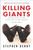 Killing Giants (10 Strategies to Topple the Goliath in Your Industry) by Stephen Denny, 9781591846277