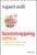Bootstrapping Ethics (Integrity Risk Management for Real-World Application) by Rupert Evill, 9781119874904