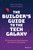 The Builder's Guide to the Tech Galaxy (99 Practices to Scale Startups into Unicorn Companies) by Martin Schilling, Thomas Klugkist, 9781119890423