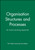 Organisation Structures and Processes (An Active Learning Approach) by The Open Learning Foundation, 9780631196679