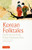 Korean Folktales (Classic Stories from Korea's Enchanted Past) by Kim So-Un, Frances Carpenter, Setsu Higashi, 9780804857758
