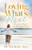 Loving What's Next (What You Want Can Be Yours Now!) by Dr. Michelle Barr, 9781636984155