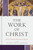 The Work of Christ - 9781462751181 by John S. Hammett, Charles L. Quarles, David S. Dockery, Nathan A. Finn, Christopher W. Morgan, 9781462751181