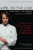 Life, on the Line (A Chef's Story of Chasing Greatness, Facing Death, and Redefining the Way We Eat) by Grant Achatz, Nick Kokonas, 9781592406975