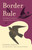 Border and Rule (Global Migration, Capitalism, and the Rise of Racist Nationalism) by Harsha Walia, Robin D.G. Kelley, Nick Estes, 9781642592696