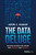 The Data Deluge (Making Marketing Work for Brands and People) by Arun C. Kumar, 9798887503356