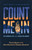Count Me In (The Daring Life of a Jesus Follower) by Travis Agnew, Alex Kendrick, Stephen Kendrick, 9798384500742