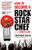 How to Become a Rock Star Chef in the Digital Age - 9781630471033 by Mark Garcia, 9781630471033