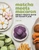 Matcha Meets Macaron (Sweet Treats with an Asian Flair) by Lisa He, 9781682688281