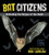 Bat Citizens (Defending the Ninjas of the Night) - 9781772781083 by Rob Laidlaw, 9781772781083