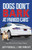 Dogs Don't Bark at Parked Cars (Your GPS in an Era of Hyper-Change) by Jeff Piersall, Eric Wright, 9781683504467
