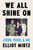We All Shine On (John, Yoko, and Me) by Elliot Mintz, 9780593475553 We All Shine On (John, Yoko, and Me) by Elliot Mintz, 9780593475553