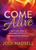 Come Alive (Find Your Passion, Change Your Life, Change the World) by Jodi Hadsell, 9781642797664 Come Alive (Find Your Passion, Change Your Life, Change the World) by Jodi Hadsell, 9781642797664