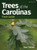 Trees of the Carolinas Field Guide (Miniature Edition) by Stan Tekiela, 9781647550714